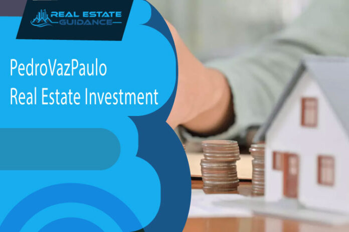 PedroVazPaulo-Real-Estate-Investment PedroVazPaulo-Real-Estate-Investment